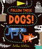 Follow Those Dogs! by Bethan Woollvin, 9781836008248