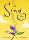 Sing by Joe Raposo, Tom Lichtenheld, 9780805090710