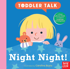 Toddler Talk: Night Night! by Carolina Búzio, Nosy Crow Ltd, 9798887772233