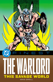 DC Finest: The Warlord: This Savage World by Mike Grell, Mike Grell, 9781799503378