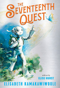 The Seventeenth Quest by Elisabeth Kamakawiwoole, Elise Hurst, 9798217230464