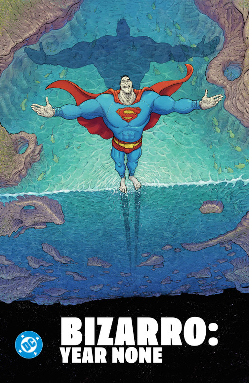 Bizarro: Year None by Kevin Smith, Eric Carrasco, Nick Pitarra, 9781799517221