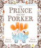 The Prince and the Porker by Peter Bently, David Roberts, 9781419723124