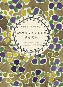 Mansfield Park by Jane Austen, Amanda Vickery, 9780099589280