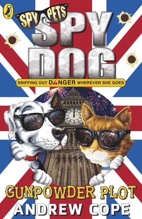 Spy Dog: Gunpowder Plot by Andrew Cope, 9780141369990