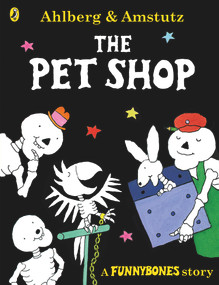 The Pet Shop by Allan Ahlberg, Andre Amstutz, 9780141378701