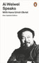 Ai Weiwei Speaks by Hans Ulrich Obrist, 9780141983912