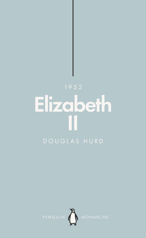 Elizabeth II by Douglas Hurd, 9780141987446