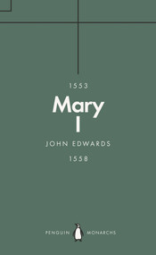 Mary I by John Edwards, 9780141988689