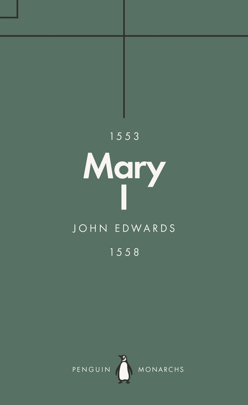 Mary I by John Edwards, 9780141988689