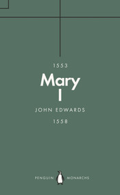 Mary I by John Edwards, 9780141988689