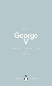 George V by David Cannadine, 9780141988726