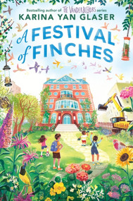 A Festival of Finches by Karina Yan Glaser, 9780063457492
