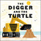 The Digger and the Turtle by Joseph Kuefler, Joseph Kuefler, 9780063427402
