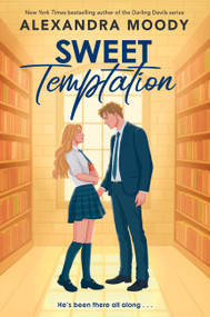Sweet Temptation by Alexandra Moody, 9780063574083