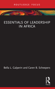 Essentials of Leadership in Africa by Bella L. Galperin, Caren B. Scheepers, 9781032906867