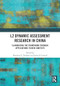L2 Dynamic Assessment Research in China (Elaborating the Framework through Applications to New Contexts) by Matthew E. Poehner, James P. Lantolf, 9781041067177
