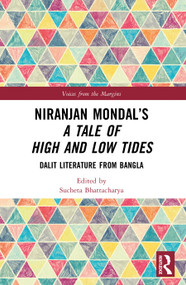 Niranjan Mondal's A Tale of High and Low Tides (Dalit Literature from Bangla) by Sucheta Bhattacharya, 9781041040552