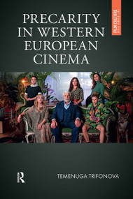 Precarity in Western European Cinema by Temenuga Trifonova, 9781041184690
