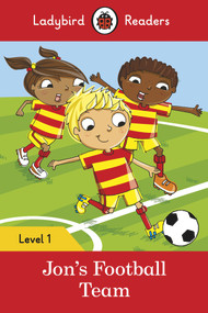 Jon's Football Team - Ladybird Readers Level 1 by Ladybird, 9780241254110