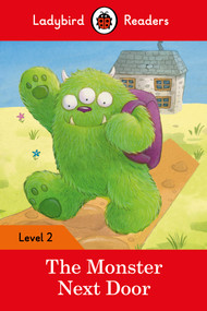 The Monster Next Door - Ladybird Readers Level 2 by Ladybird, 9780241254448