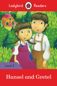 Hansel and Gretel - Ladybird Readers Level 3 by Ladybird, 9780241298619