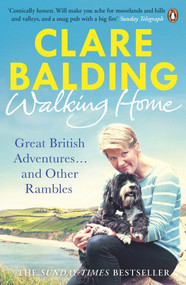 Walking Home (My Family and Other Rambles) by Clare Balding, 9780241959770