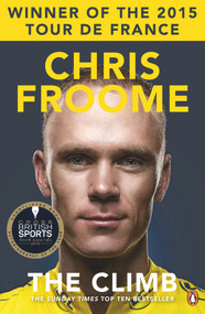 The Climb (The Autobiography) by Chris Froome, 9780241969427