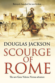 Scourge of Rome by Douglas Jackson, 9780552167956