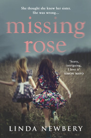 Missing Rose by Linda Newbery, 9780552773829