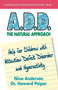 A.D.D. The Natural Approach by Nina Anderson, Howard Peiper, 9781884820199