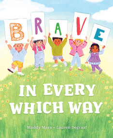 Brave in Every Which Way by Maddy Mara, 9781922806772