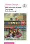 Climate Change by HRH The Prince of Wales, Tony Juniper, Emily Shuckburgh, 9780718185855
