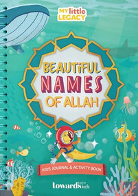 Beautiful Names of Allah (Kids Journal & Activity Book) by Towards Faith, 9781399943765