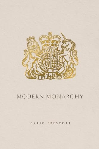 Modern Monarchy by Craig Prescott, 9781788216661