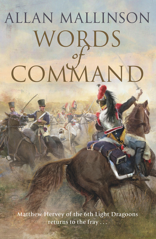 Words of Command by Allan Mallinson, 9780857502520