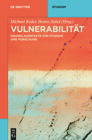 Vulnerabilität (Grundlagentexte für Studium und Forschung) (German Edition) by Michael Reder, Benno Zabel, 9783111659114
