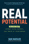 Real Potential (Be Your Best Without Losing Yourself, Your Health or Relationships) by Dan Haesler, 9781394442744