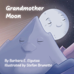 Grandmother Moon by Barbara E. Elgutaa, Stefan Brunette, 9781068868634