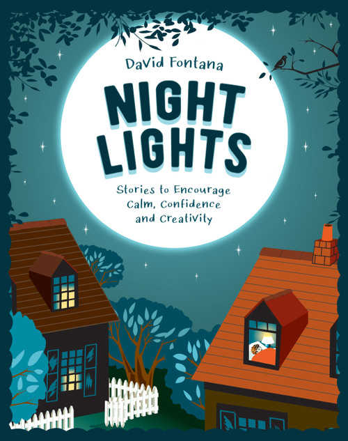 Nightlights (Stories to Encourage Calm, Confidence, and Creativity) by David Fontana, 9781848992603