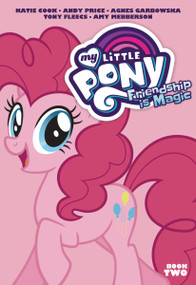 My Little Pony: Friendship is Magic Book Two by Katie Cook, Andy Price, 9798217384280