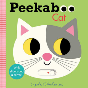 Peekaboo: Cat by Ingela P Arrhenius, 9781536258004