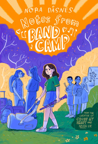 Notes from Band Camp by Nora Dåsnes, Matt Bagguley, 9781662641459