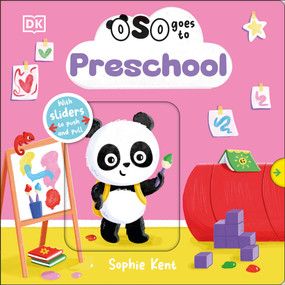 OSO Goes to Preschool by Sophie Kent, 9798217494569