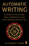 Automatic Writing (A Guide to Intuition, Soul Contracts, and the Universe Within You) by Dr. Manmeet Kumar, 9789370899148