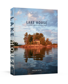 Lake House (Year-Round Living on Freshwater Shores) by Christine Chitnis, 9798217035540