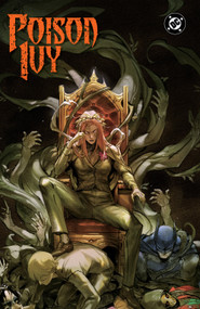 Poison Ivy Vol. 8: Grassroots Monarchy by G. Willow Wilson, Marcio Takara, 9781799510161