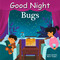 Good Night Bugs by Adam Gamble, Mark Jasper, Gail Yerrill, 9781602199774