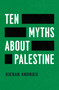 Ten Myths About Palestine by Kieran Andrieu, Greta Thunberg, 9781836745297