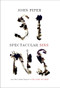 Spectacular Sins (And Their Global Purpose in the Glory of Christ (Redesign)) by John Piper, 9781433536250